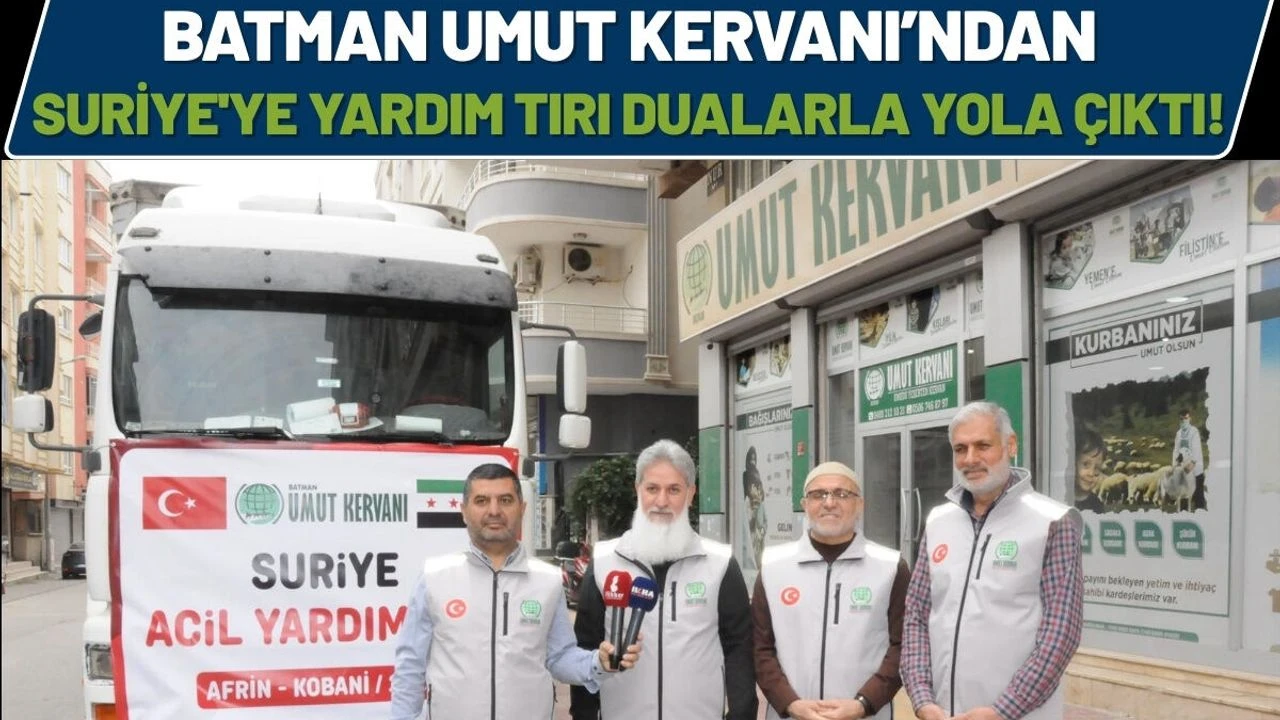 Batman Umut Kervanindan Kobani Ve Afrine Yardim Tiri