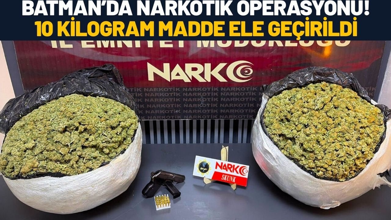Batman’da 9,4 Kilo Zehir ve Ruhsatsız Silah Ele Geçirildi