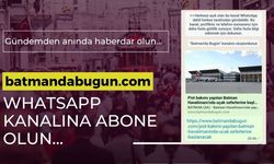Batmanda Bugün WhatsApp Kanalına İlgi Artıyor