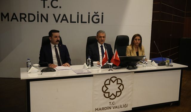 Mardin'de İl Koordinasyon Kurulu Toplantısı yapıldı