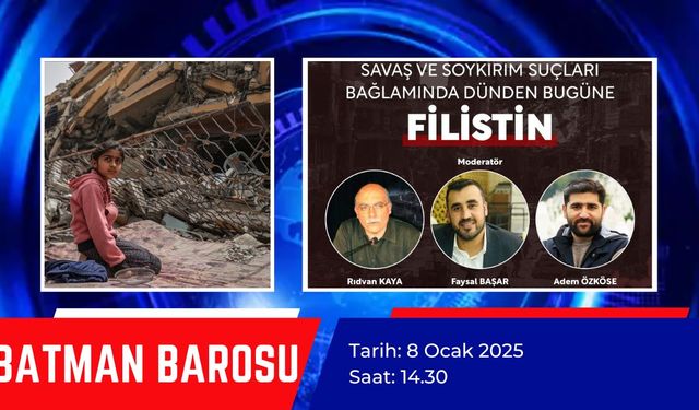 Filistin'deki Savaş Suçları ve Soykırım Paneli Batman'da