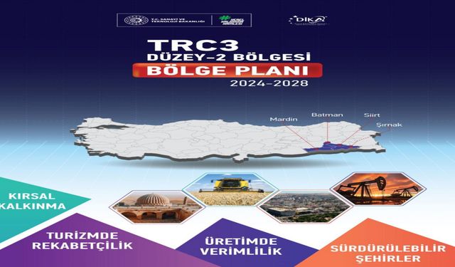 Dicle Kalkınma Ajansı Bölge Planı Yürürlüğe Girdi