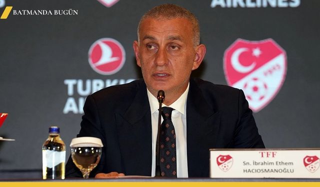 Türk Futbol Federasyonu'nda Kapsamlı Hacıosmanoğlu Temizliği