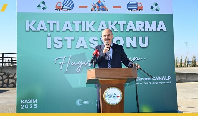 Batman'da Milyonluk Tasarruf Hedefi: Katı Atık Aktarma İstasyonu Hizmette
