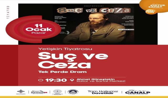 Batman’da Raskolnikov Rüzgarı: Suç Ve Ceza Sahneye Taşındı