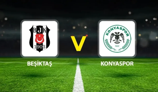 Kartal’da Bu Akşam Gençlik Devrimi: Beşiktaş’ın Konyaspor 11’inde Büyük Sürpriz